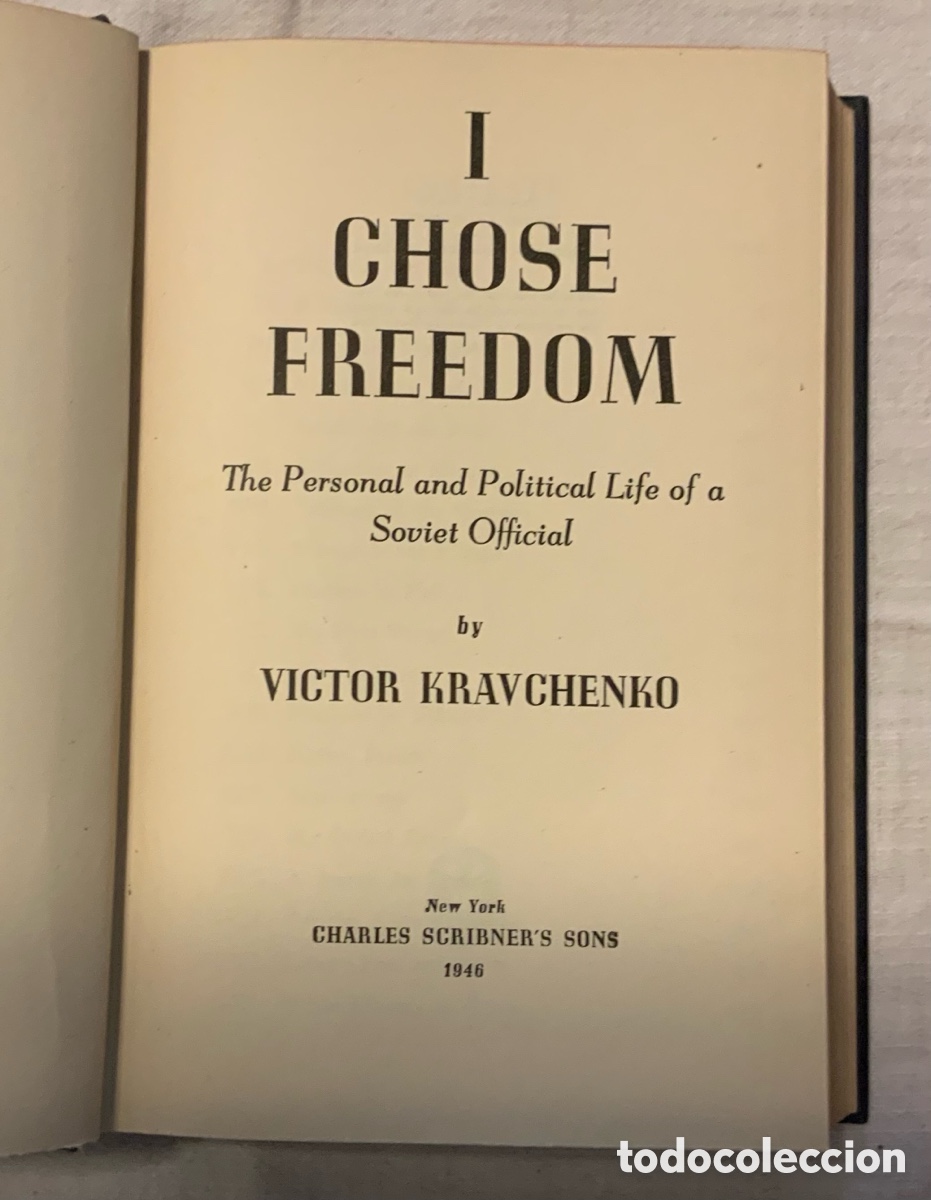 Libros de segunda mano: I CHOSE FREEDOM. Victor Kravchenko - Foto 3