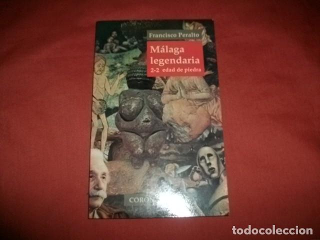Libros de segunda mano: M&Aacute;LAGA LEGENDARIA 2-2 EDAD DE PIEDRA - FRANCISCO PERALTO - Foto 1