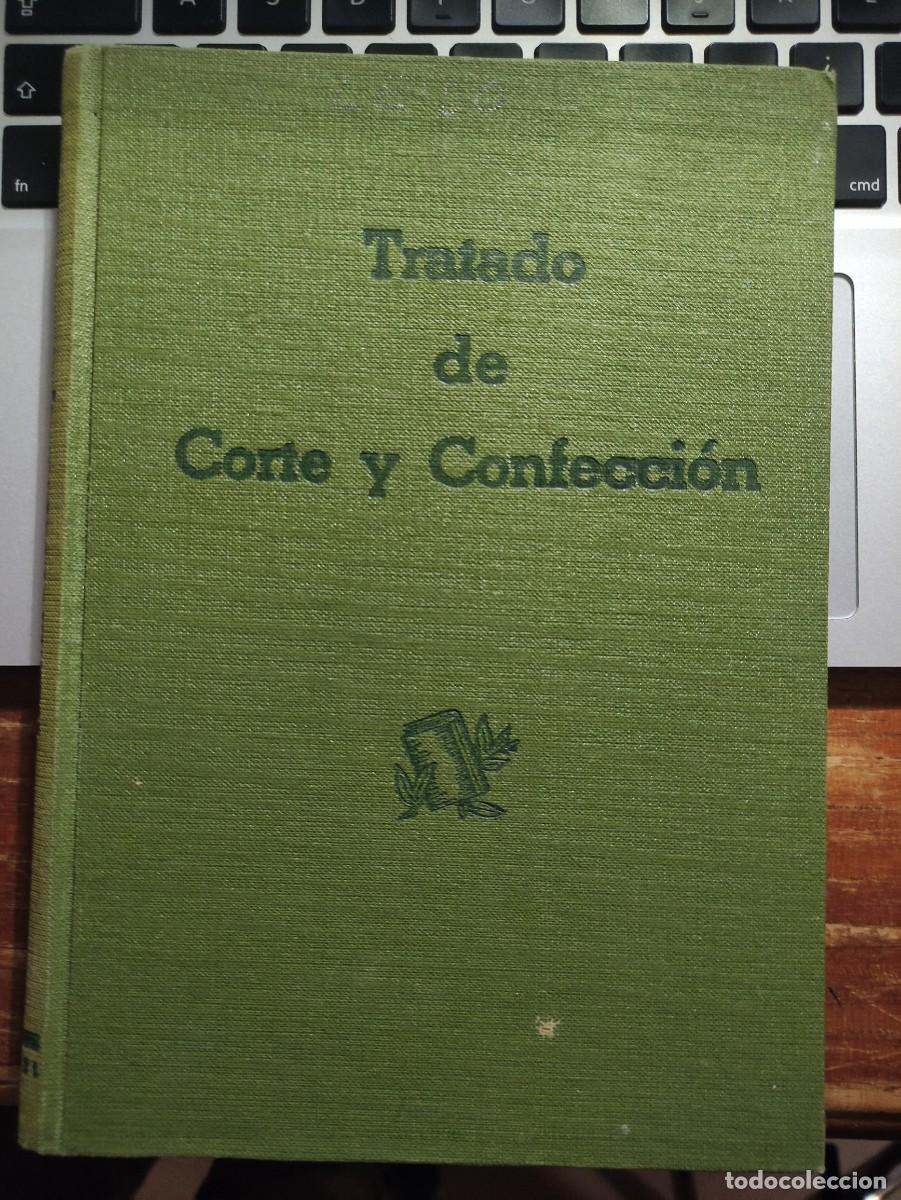 Libros de segunda mano: Tratado de Corte y confecci&oacute;n. ( Metodo Carbonell). - Foto 1