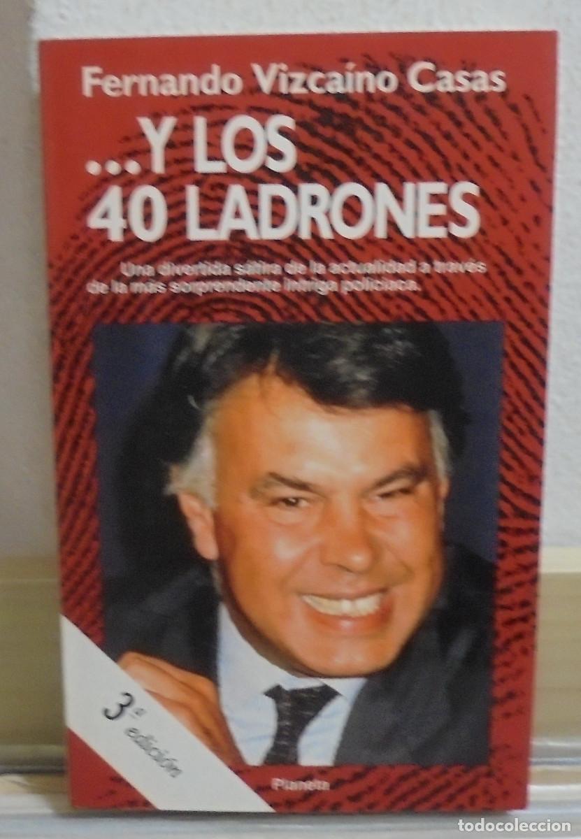 Libros de segunda mano: ... Y los 40 ladrones. Fernando Vizcaino Casas - Foto 1