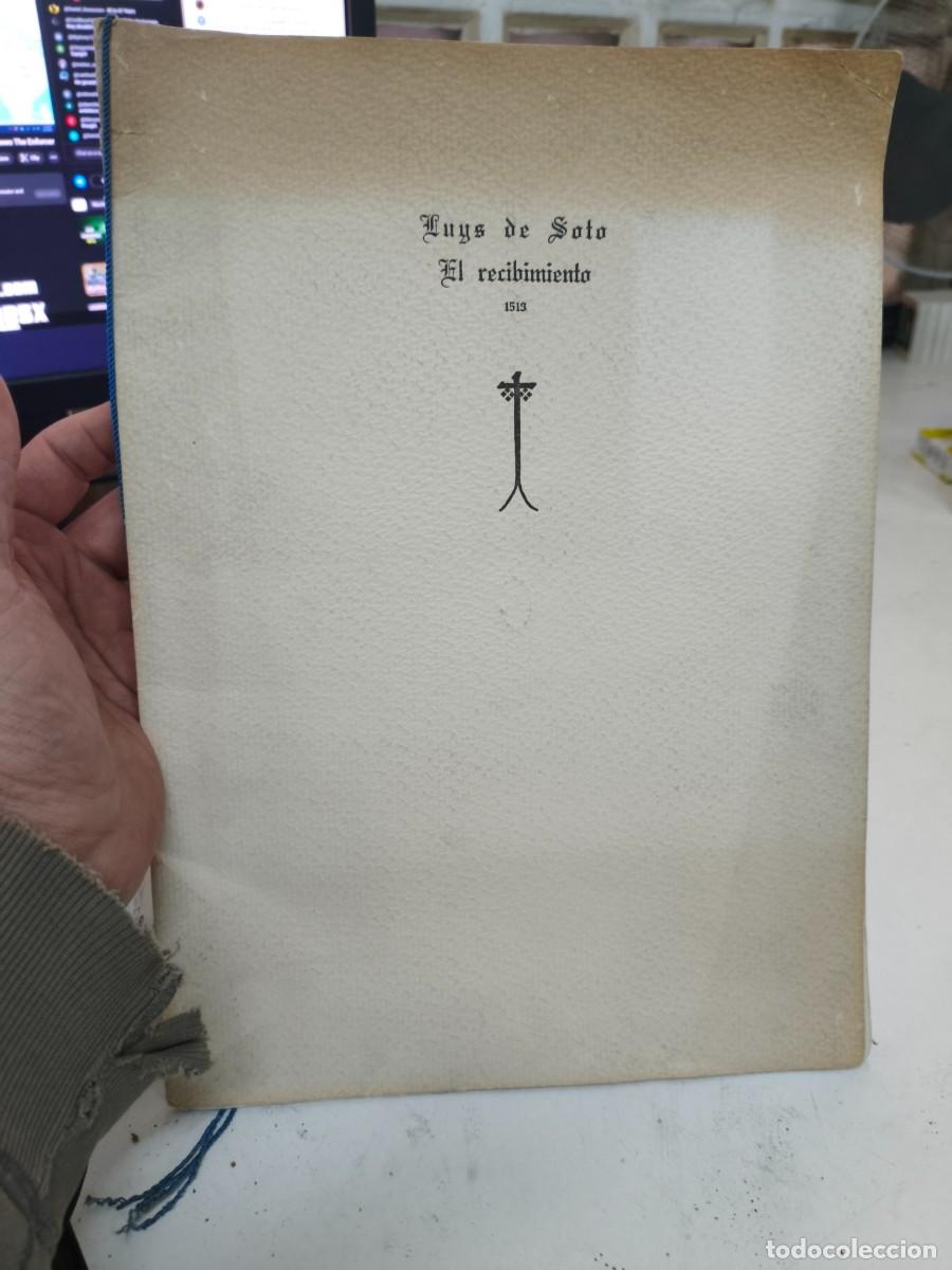 Libros de segunda mano: LUIS DE SOTO &ndash; EL RECIBIMIENTO &ndash; 1513 &ndash; FACSIMIL - Foto 1