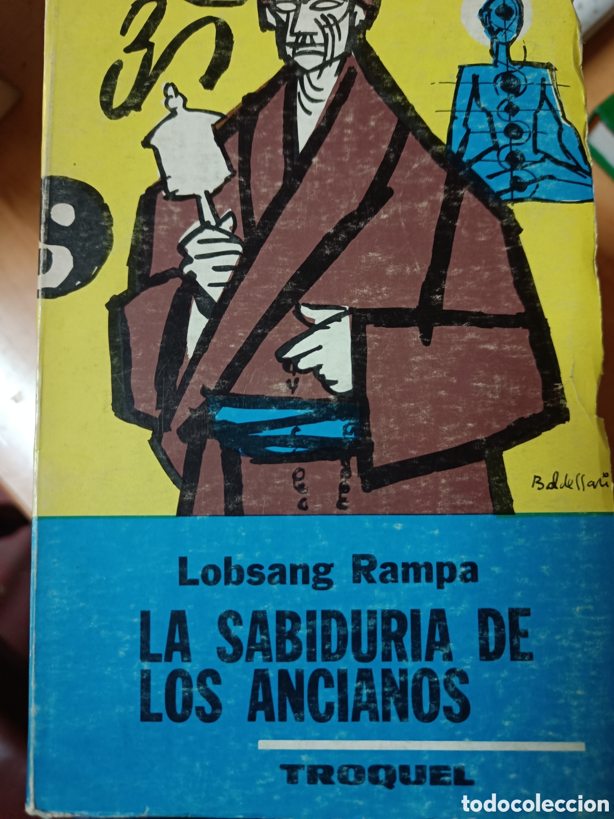 Libros de segunda mano: LA SABIDUR&Iacute;A DE LOS ANCIANOS. LOBSANG RAMPA - Foto 1
