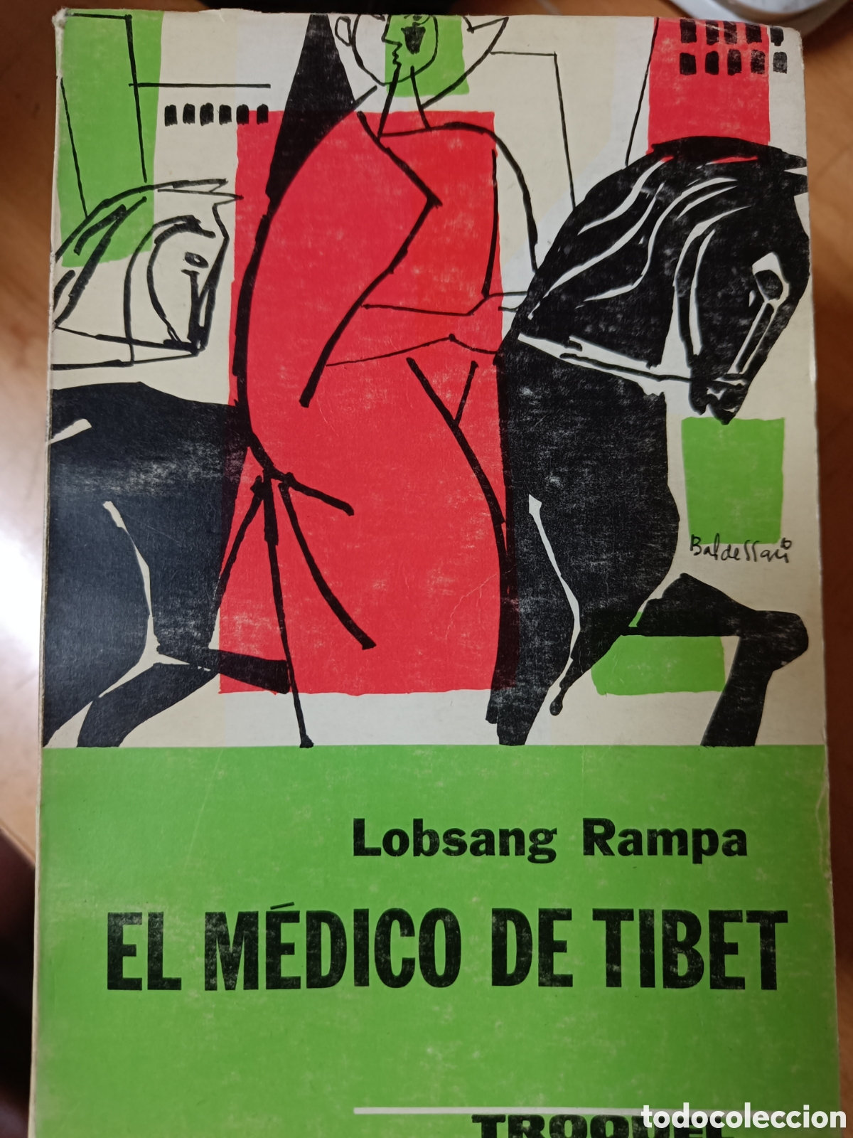 Libros de segunda mano: EL M&Eacute;DICO DEL TIBET. LOBSANG RAMPA - Foto 1