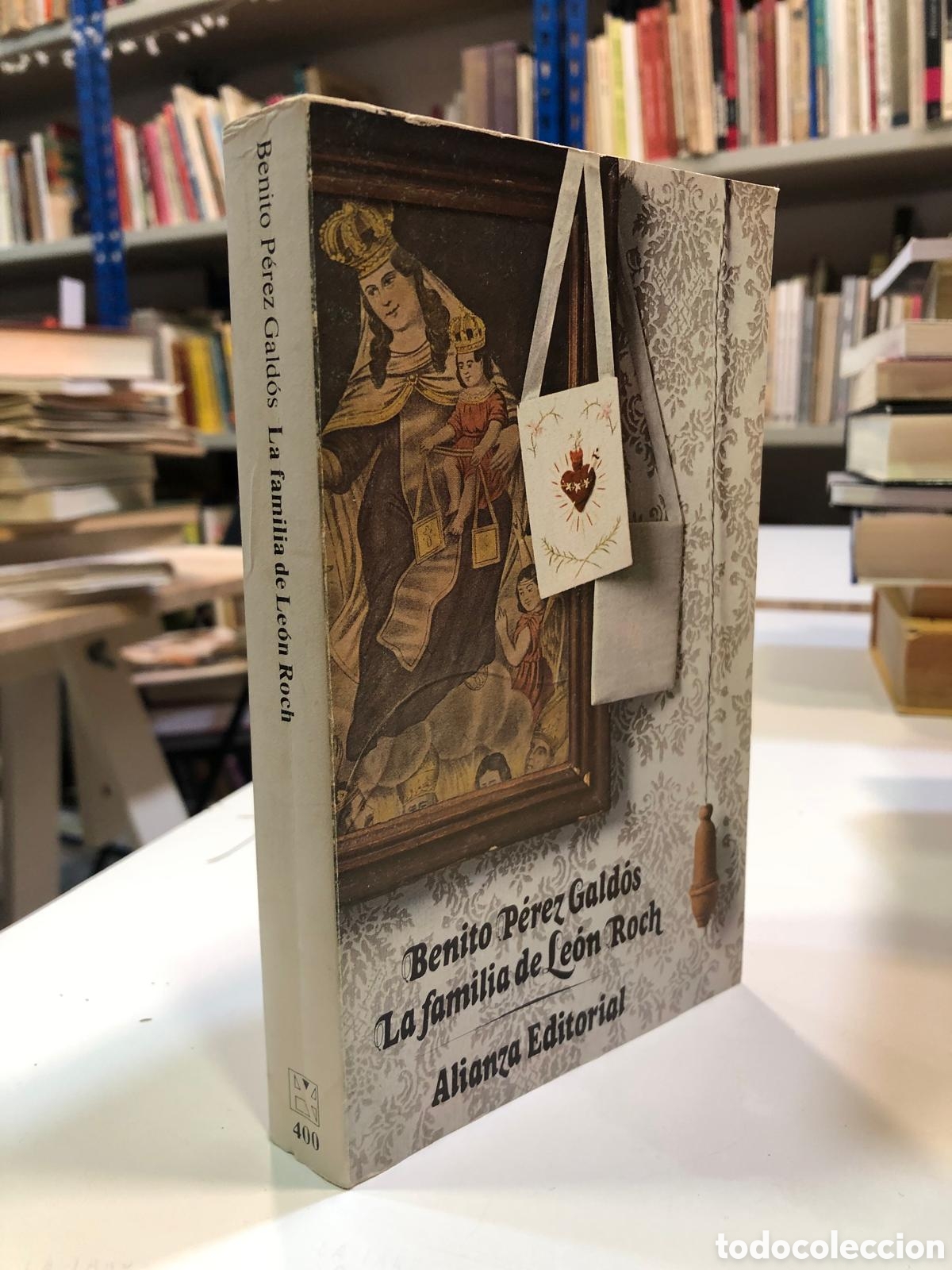 Gebrauchte B&uuml;cher: La familia de Le&oacute;n Roch - Benito P&eacute;rez Gald&oacute;s