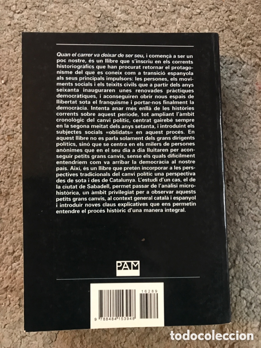 Libros de segunda mano: Quan el carrer va deixar de ser seu / Perfecto - Foto 3