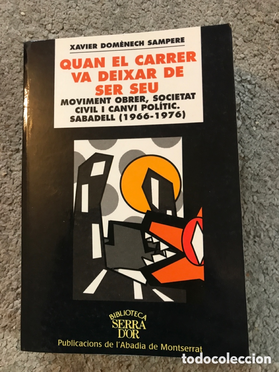 Libros de segunda mano: Quan el carrer va deixar de ser seu / Perfecto - Foto 1