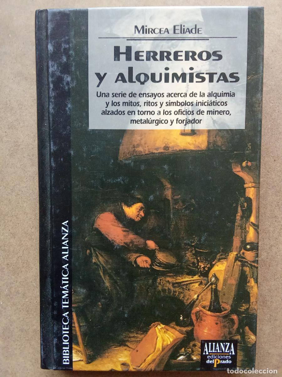 Libros de segunda mano: Herreros y alquimistas - Mircea Eliade - Foto 1