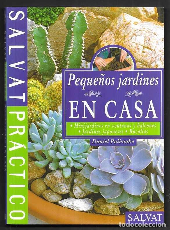 Libros de segunda mano: Peque&ntilde;os Jardines en Casa Salvat Pr&aacute;ctico - Foto 1