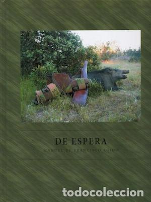Libros de segunda mano: DE ESPERA, FRANCISCO EGIDO - Foto 1