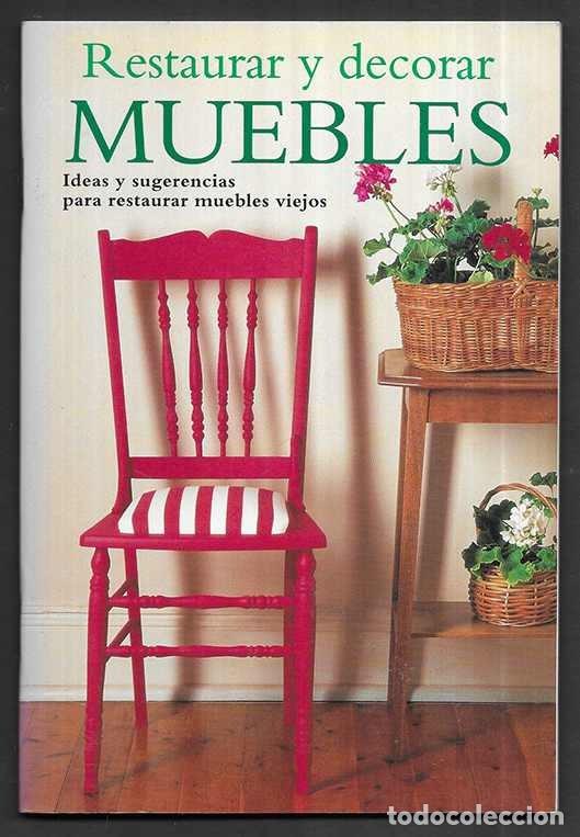 Libros de segunda mano: Restaurar y Decorar Muebles. K&ouml;nemann col. decoraci&oacute;n / Bricolaje - Foto 1