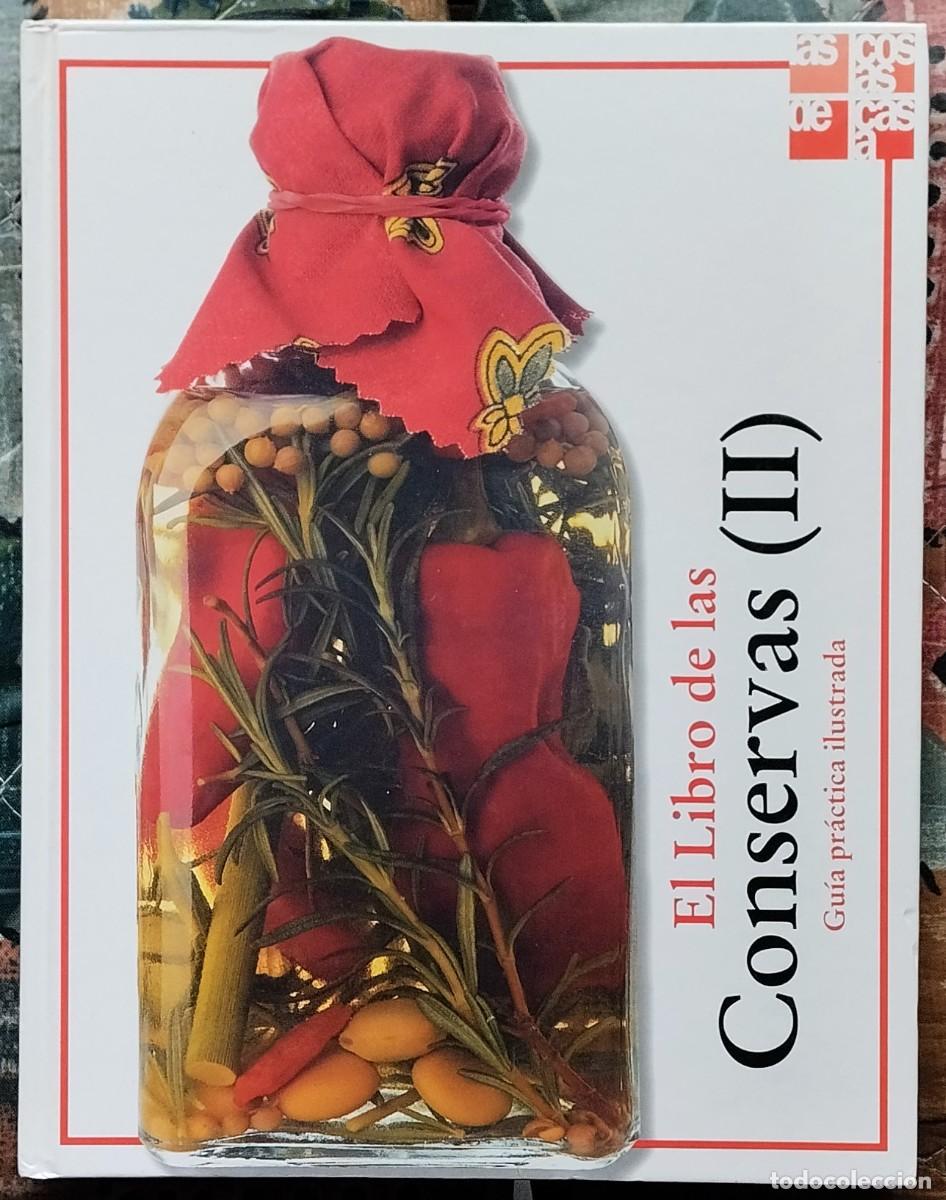 Libros de segunda mano: EL LIBRO DE LAS CONSERVAS (II). DE LA COLECCION LAS COSAS DE CASA. NUMERO 2 - Foto 1