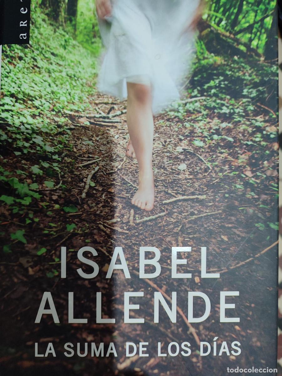 Libros de segunda mano: La Suma de los D&iacute;as - Isabel Allende - Edit. Arete. 2007 (P) - Foto 1