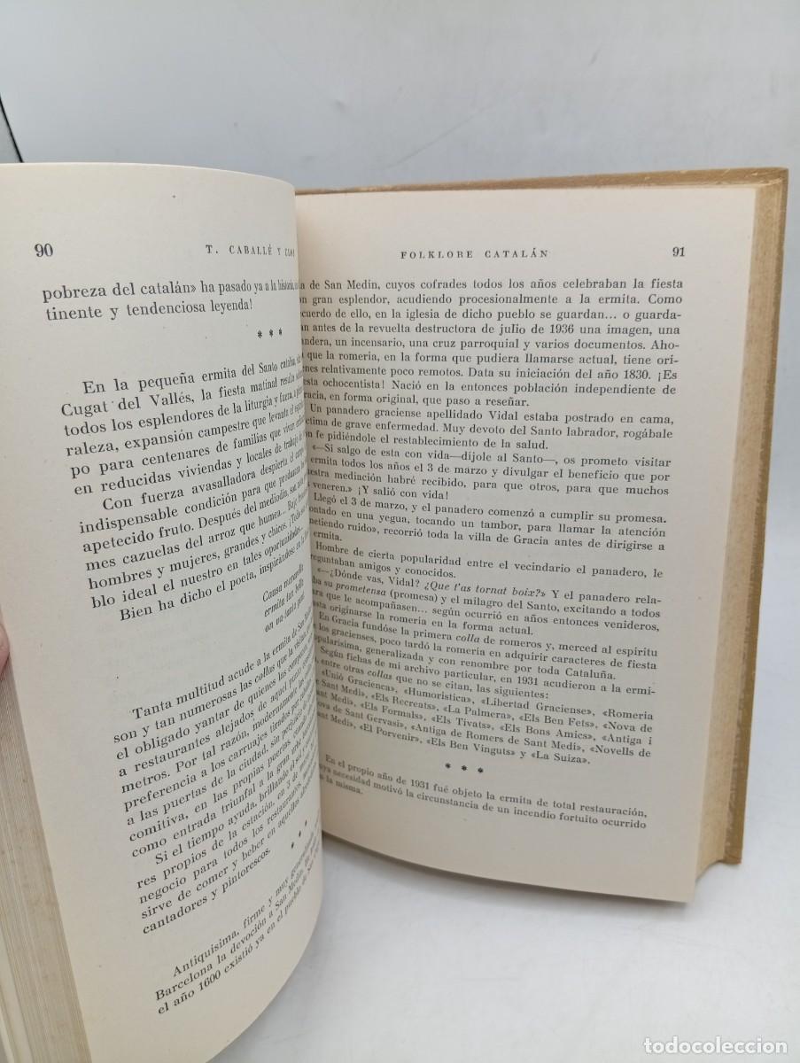 Libros de segunda mano: FOLKLORE CATALAN. TOMAS CABALLE Y CLOS. EDITORIAL FREIXINET. 1947. PAGS : 271. - Foto 9