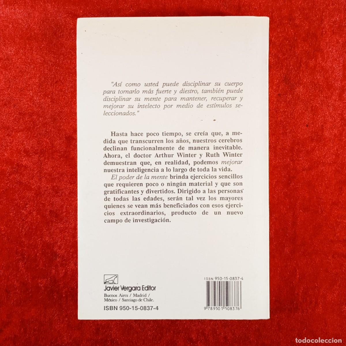 Libros de segunda mano: EL PODER DE LA MENTE - DR. ARTHUR WINTER, RUTH WINTER - JAVIER VERGARA EDITOR - 1994 / 7141 - Foto 2