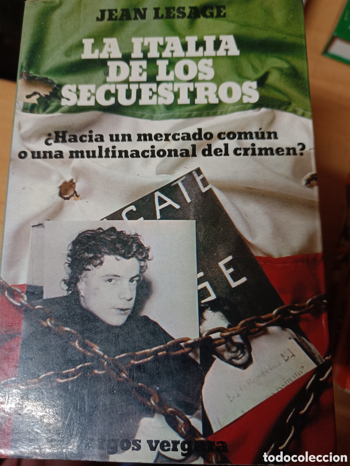 Libros de segunda mano: LA ITALIA DE LOS SECUESTROS. JEAN LESAGE. - Foto 1