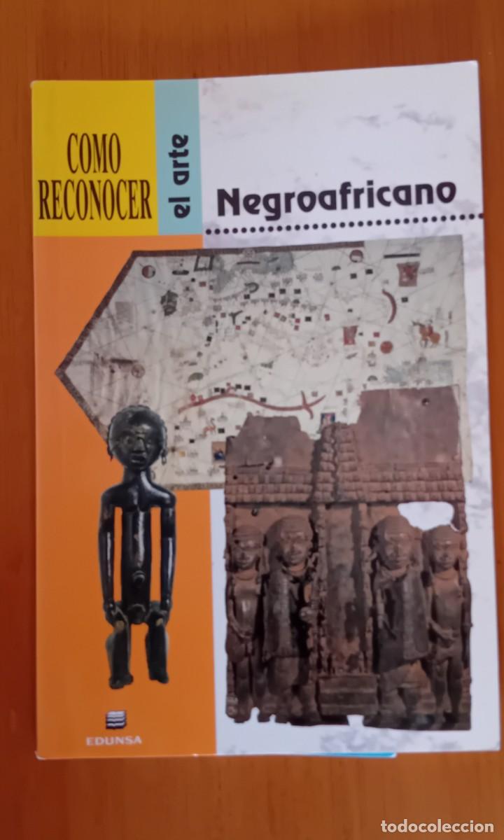 Libros de segunda mano: Como reconocer el arte negroafricano.Edunsa - Foto 1