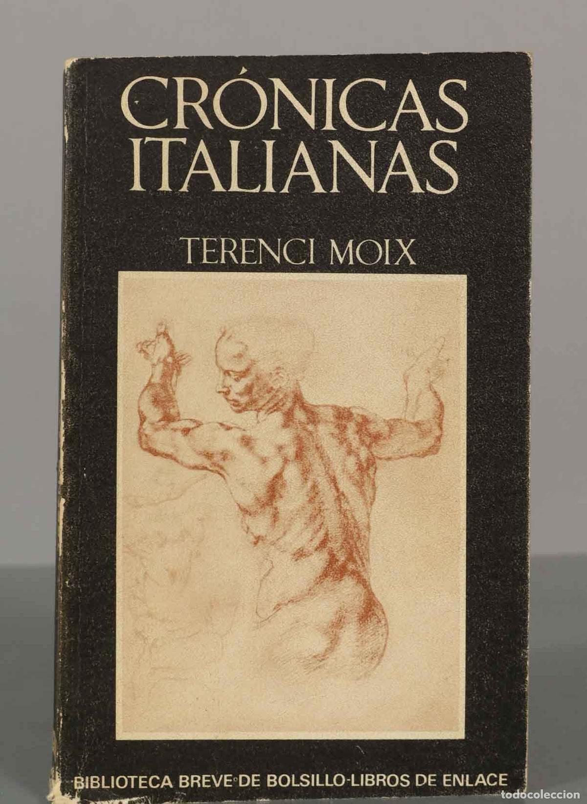 Second hand books: CR&Oacute;NICAS ITALIANAS. TERENCI MOIX.