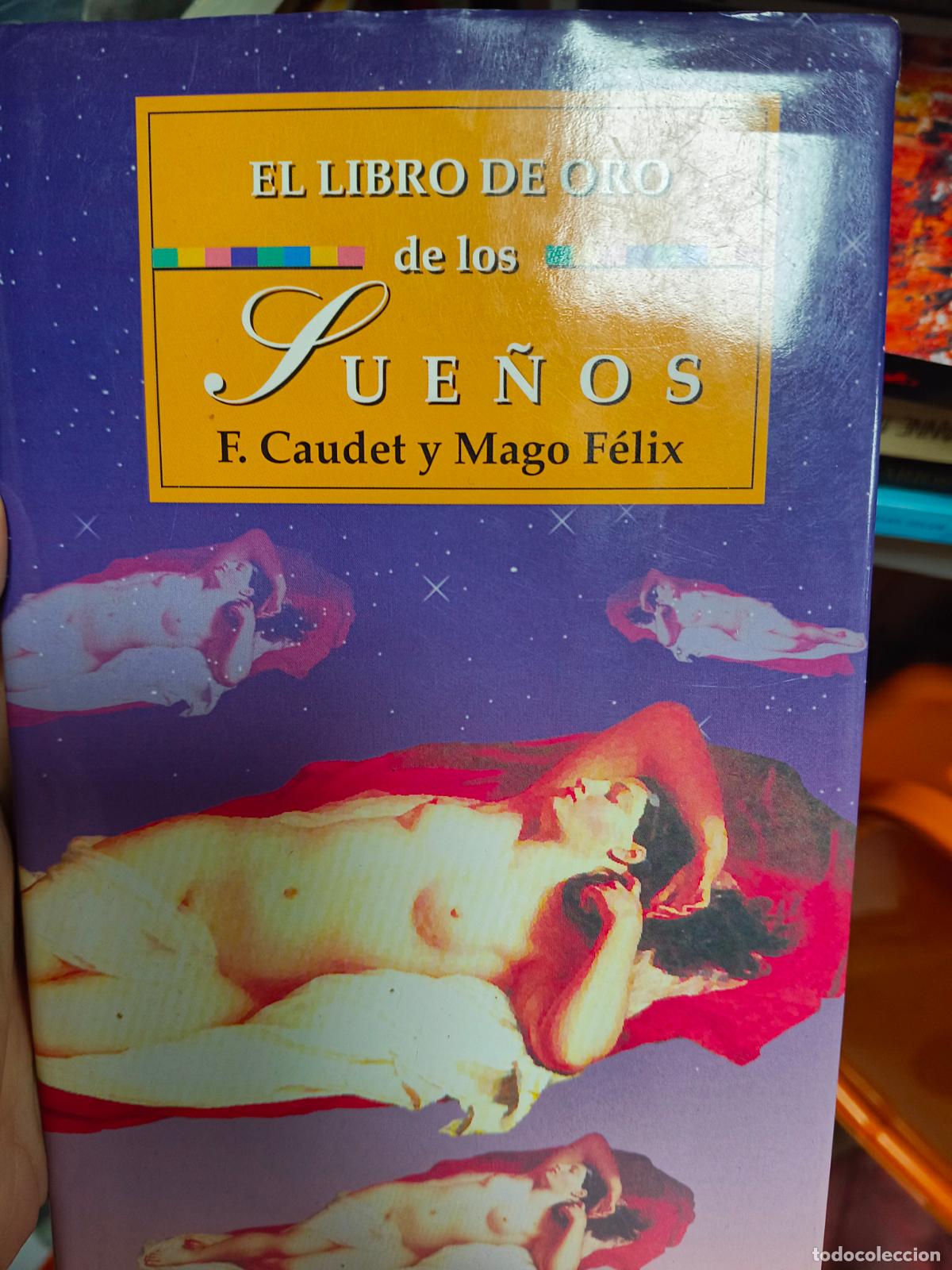 Libros de segunda mano: El libro de oro de los sue&ntilde;os - F. Caudet y mago Felix - Foto 1
