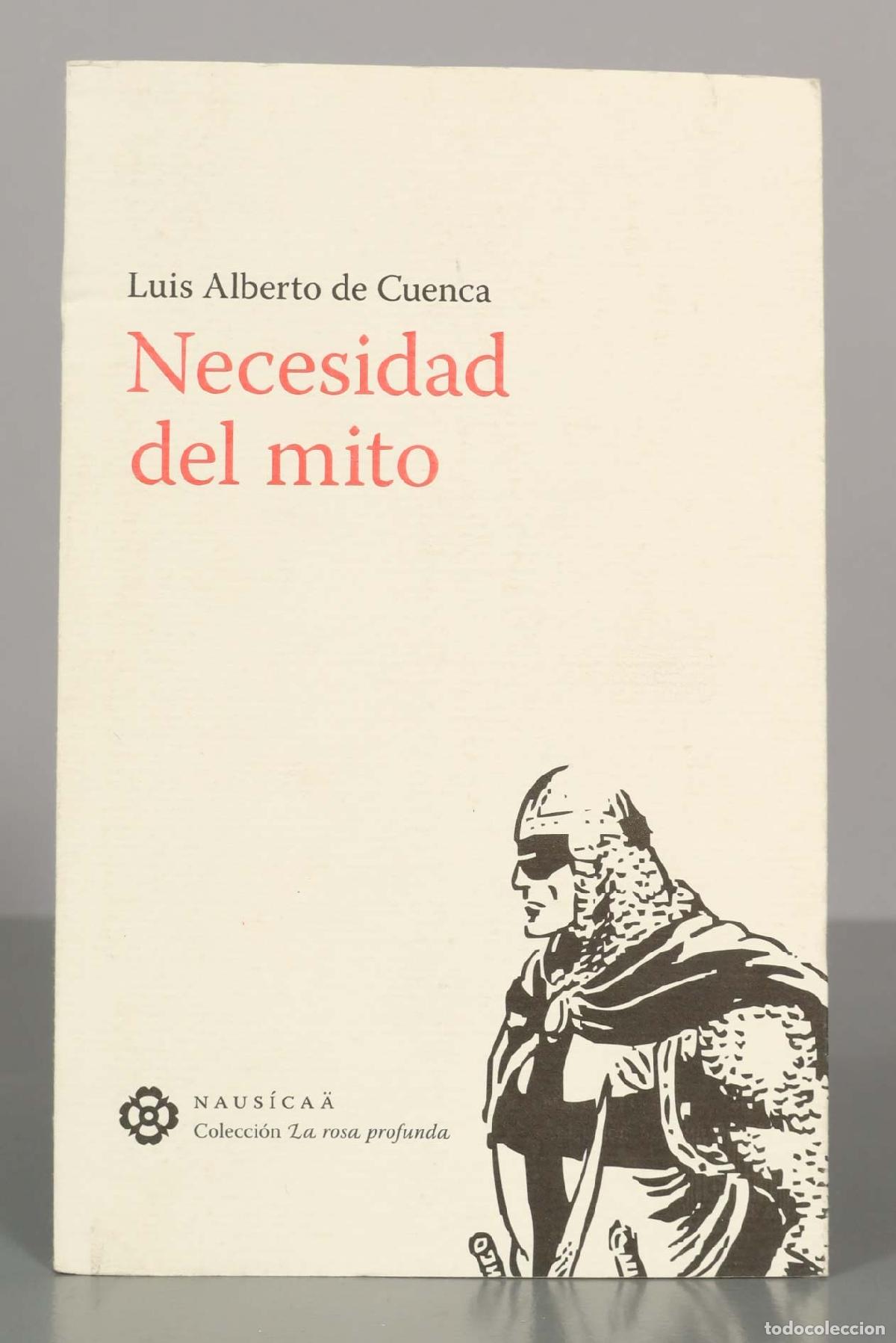 Libros de segunda mano: Luis Alberto de Cuenca. Necesidad del mito. - Foto 1