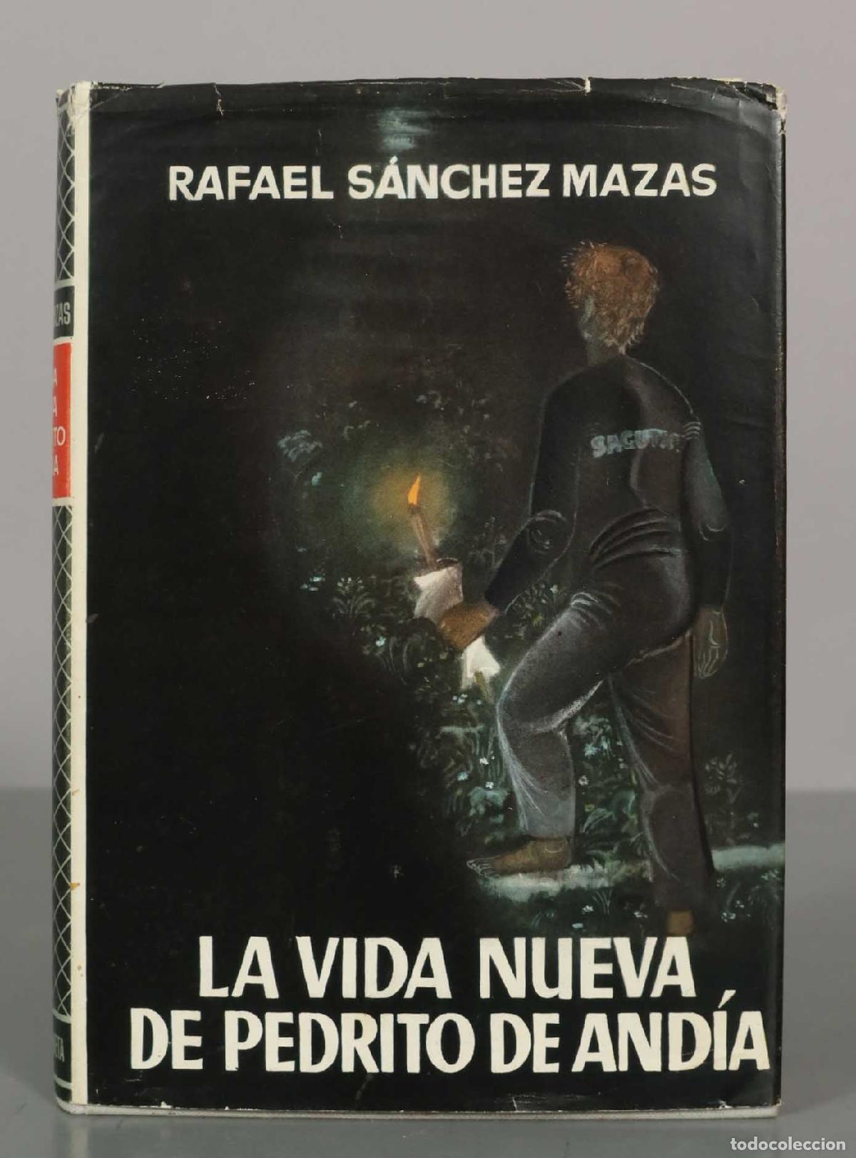 Livres d'occasion: RAFAEL S&Aacute;NCHEZ MAZAS. LA VIDA NUEVA DE PEDRITO AND&iacute;A.