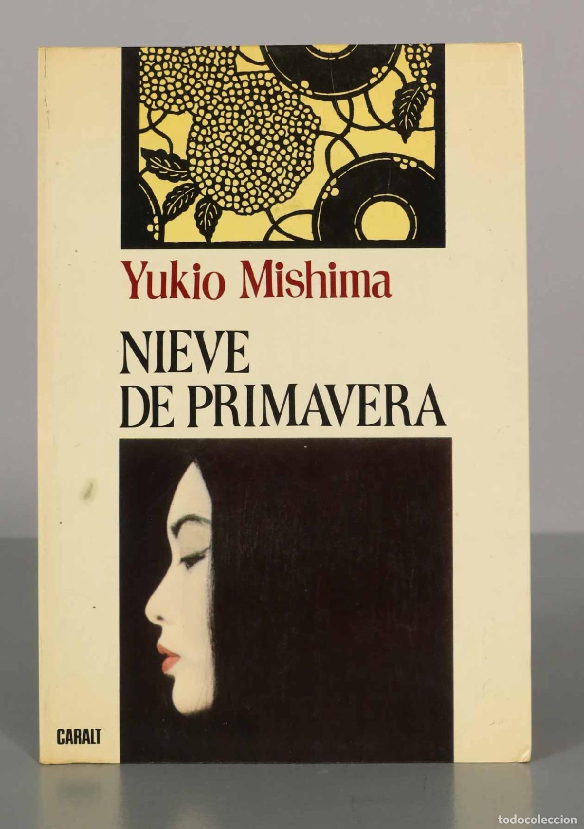Libros de segunda mano: Yukio Mishima. NIEVE DE PRIMAVERA. - Foto 1