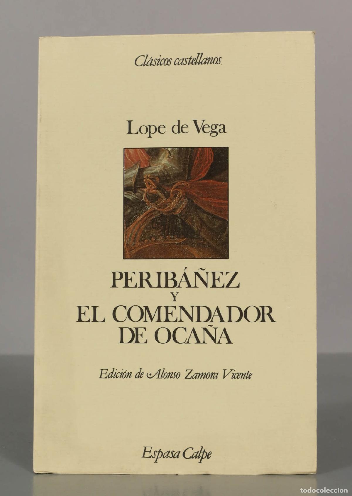 Livros em segunda m&atilde;o: Lope de Vega. PERIB&Aacute;&Ntilde;EZ Y EL COMENDADOR DE OCA&Ntilde;A.
