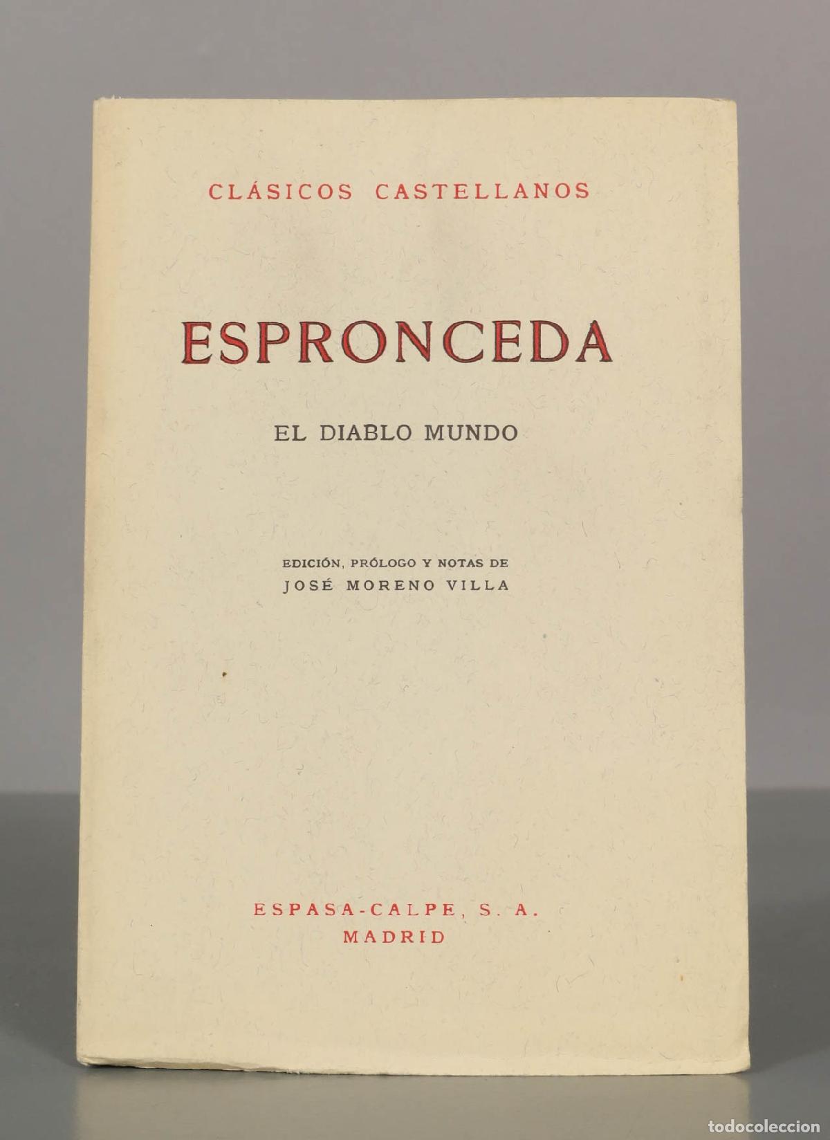 Livres d'occasion: CL&Aacute;SICOS CASTELLANOS. ESPRONCEDA. EL DIABLO MUNDO