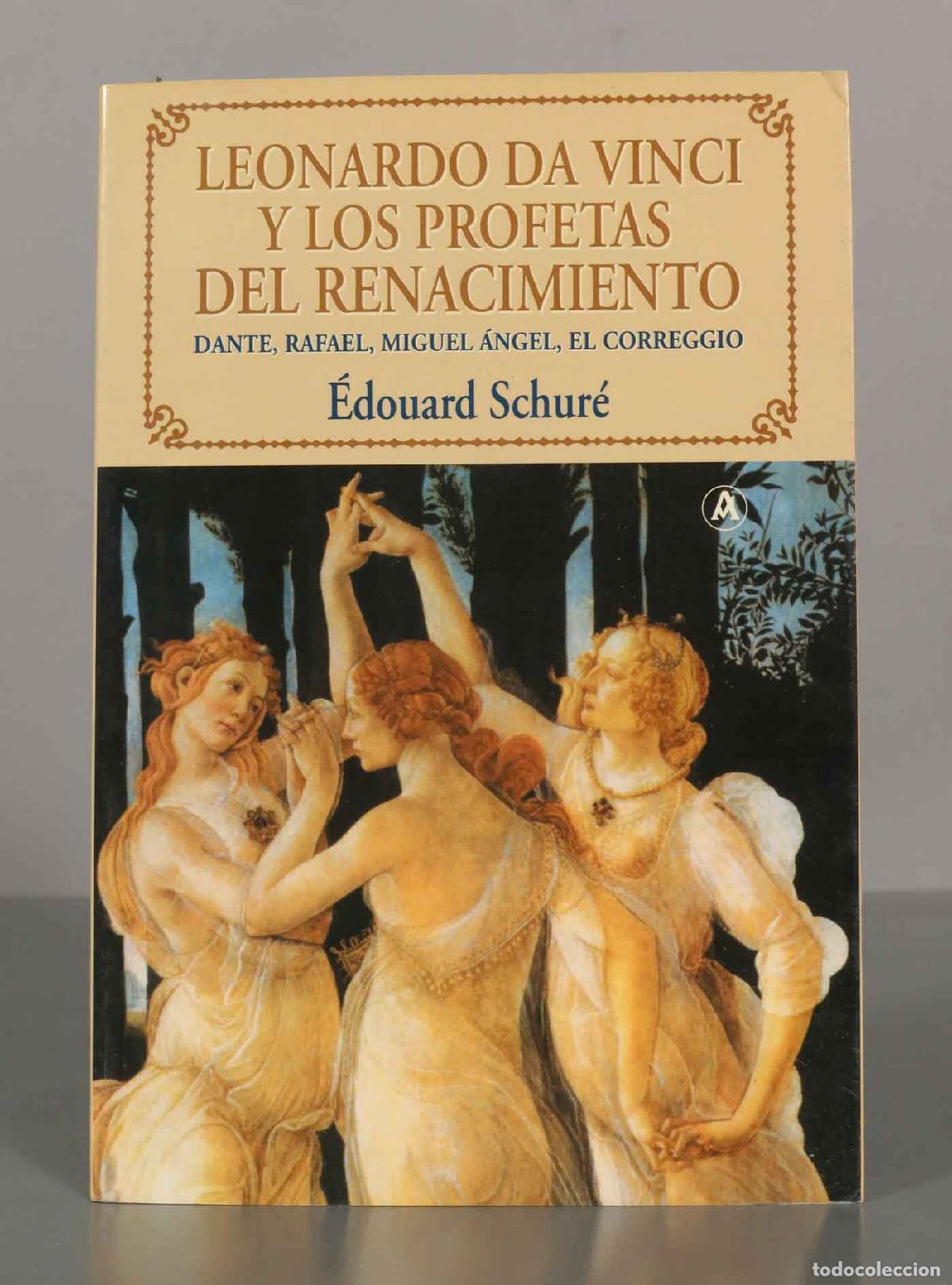 Libros de segunda mano: LEONARDO DA VINCI Y LOS PROFETAS DEL RENACIMIENTO. SCHURE, EDOUARD. - Foto 1