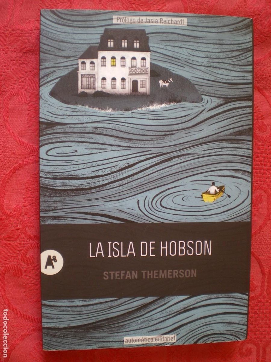 Libros de segunda mano: LA ISLA DE HOBSON. STEFAN THEMERSON. AUTOM&Aacute;TICA EDITORIAL. - Foto 1
