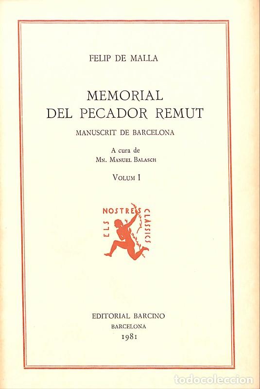 Second hand books: Memorial del Pecador Remut (Vol. 1) - Felip de Malla - Barcino - 1981, 1&ordf; ed. - Barcelona - N&ordm; 118