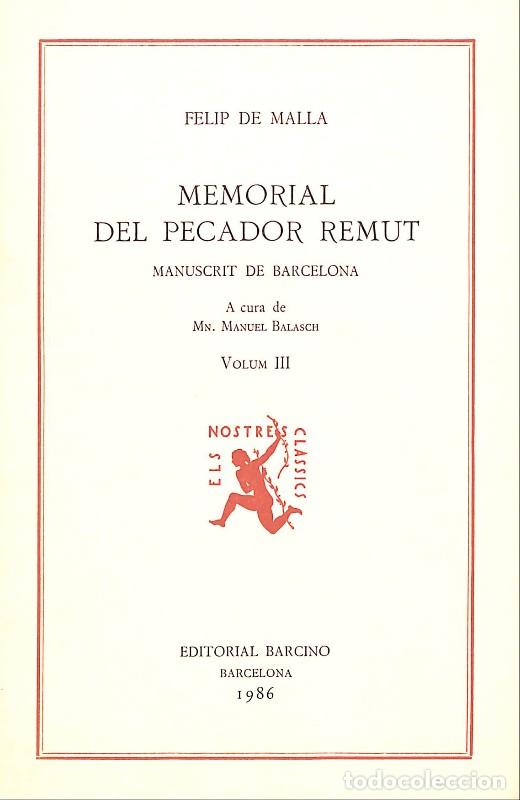 Second hand books: Memorial del Pecador Remut (Vol. 3): Manuscrit de Barcelona - Felip De Malla - Barcino - 1986, 1&ordf; ed