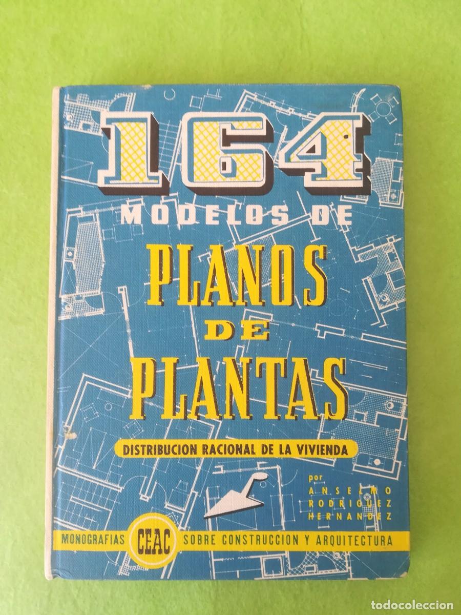 Libros de segunda mano: 164 modelos de planos de plantas Anselmo Rodriguez Ceac 1963 - Foto 1