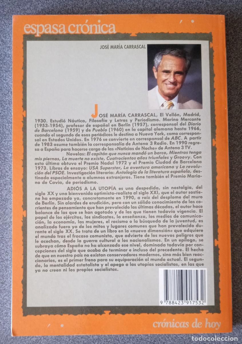 Libros de segunda mano: Adi&oacute;s A La Utop&iacute;a Jos&eacute; Mar&iacute;a Carrascal con dedicatoria y aut&oacute;grafo del autor - Foto 7