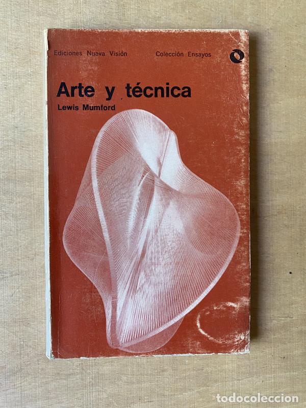 Libros de segunda mano: Arte y tecnica - Mumford Lewis - Foto 1