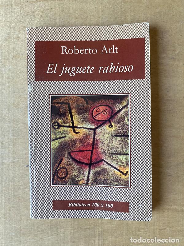 Libros de segunda mano: El juguete rabioso - Arlt Roberto - Foto 1