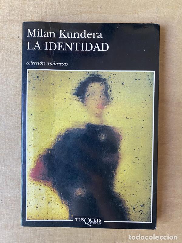 Libros de segunda mano: La identidad - Kundera Milan - Foto 1