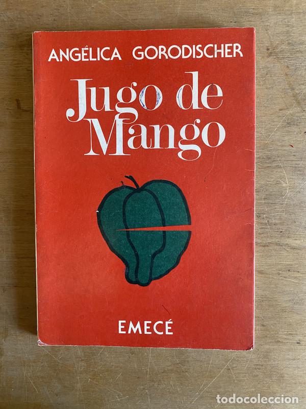 Libros de segunda mano: Jugo de mango - Gorodischer Angelica - Foto 1