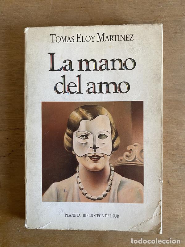 Libros de segunda mano: La mano del amo - Martinez Tomas Eloy - Foto 1
