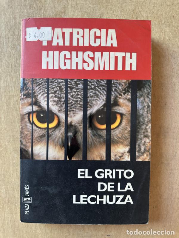 Libros de segunda mano: El grito de la lechuza - Highsmith Patricia - Foto 1