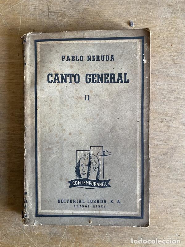 Libros de segunda mano: Canto General - Neruda Pablo - Foto 1