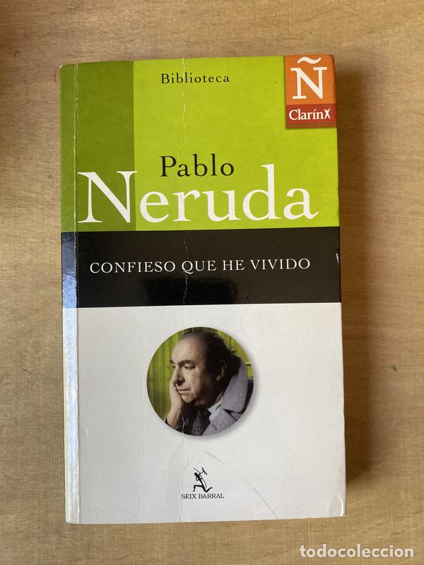 Libros de segunda mano: Confieso que he vivido - Neruda Pablo - Foto 1