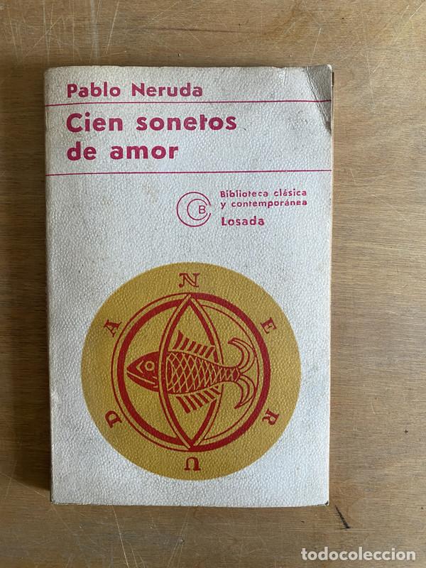 Libros de segunda mano: Cien sonetos de amor - Neruda Pablo - Foto 1