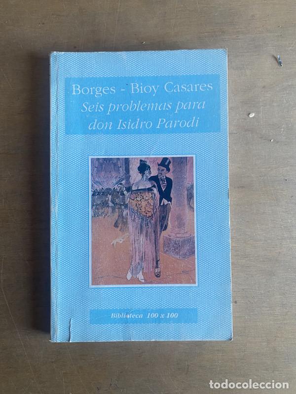 Livros em segunda m&atilde;o: Seis problemas para don Isidro Parodi - Borges; Casares Bioy