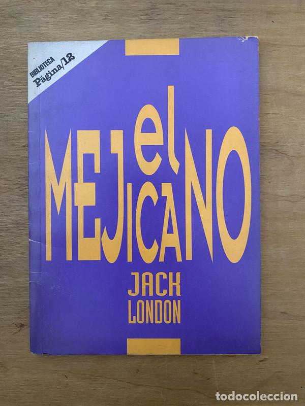 Libros de segunda mano: El mejicano - London Jack - Foto 1