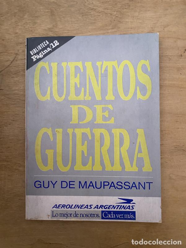 Libros de segunda mano: Cuentos de guerra - de Maupassant Guy - Foto 1