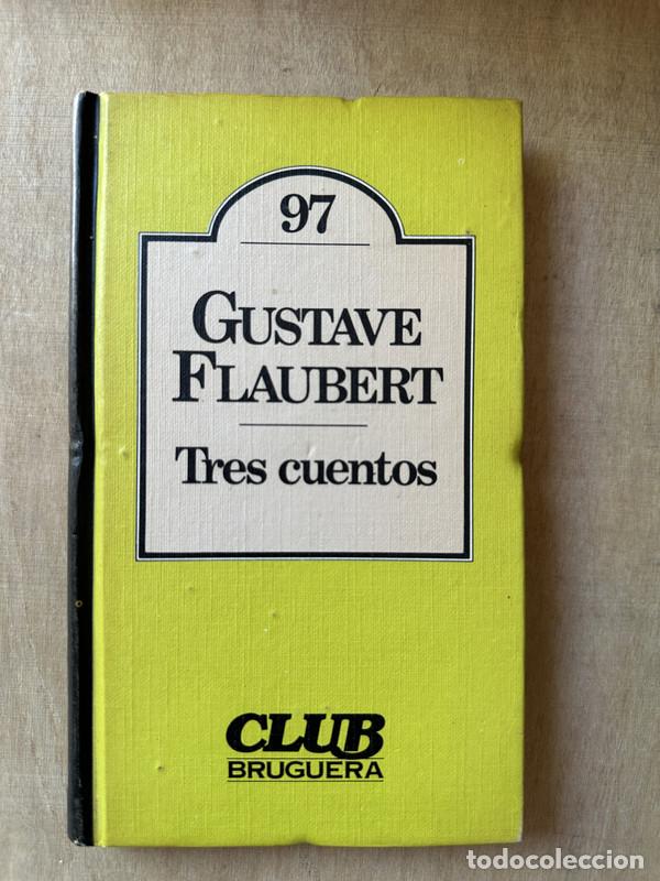 Libros de segunda mano: Tres cuentos - Flaubert Gustave - Foto 1