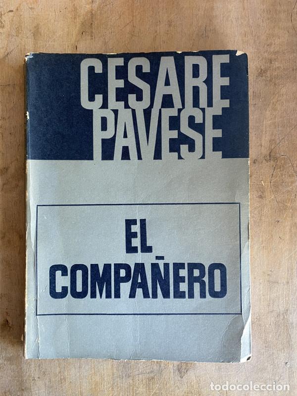 Libros de segunda mano: El compa&ntilde;ero - Pavese Cesare - Foto 1