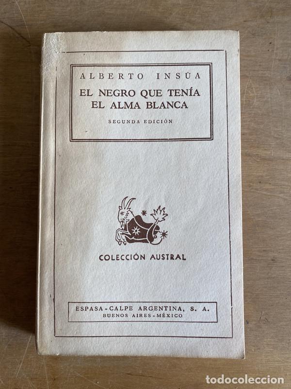 Livros em segunda m&atilde;o: El negro que tenia alma blanca - Insua Alberto