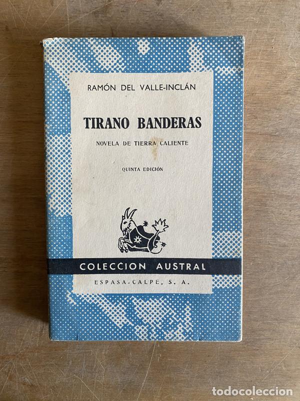 Libros de segunda mano: Tirano banderas - Del Valle-Inclan Ramon - Foto 1