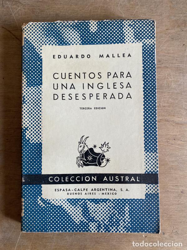 Libros de segunda mano: Cuentos para una inglesa desesperada - Mallea Eduardo - Foto 1